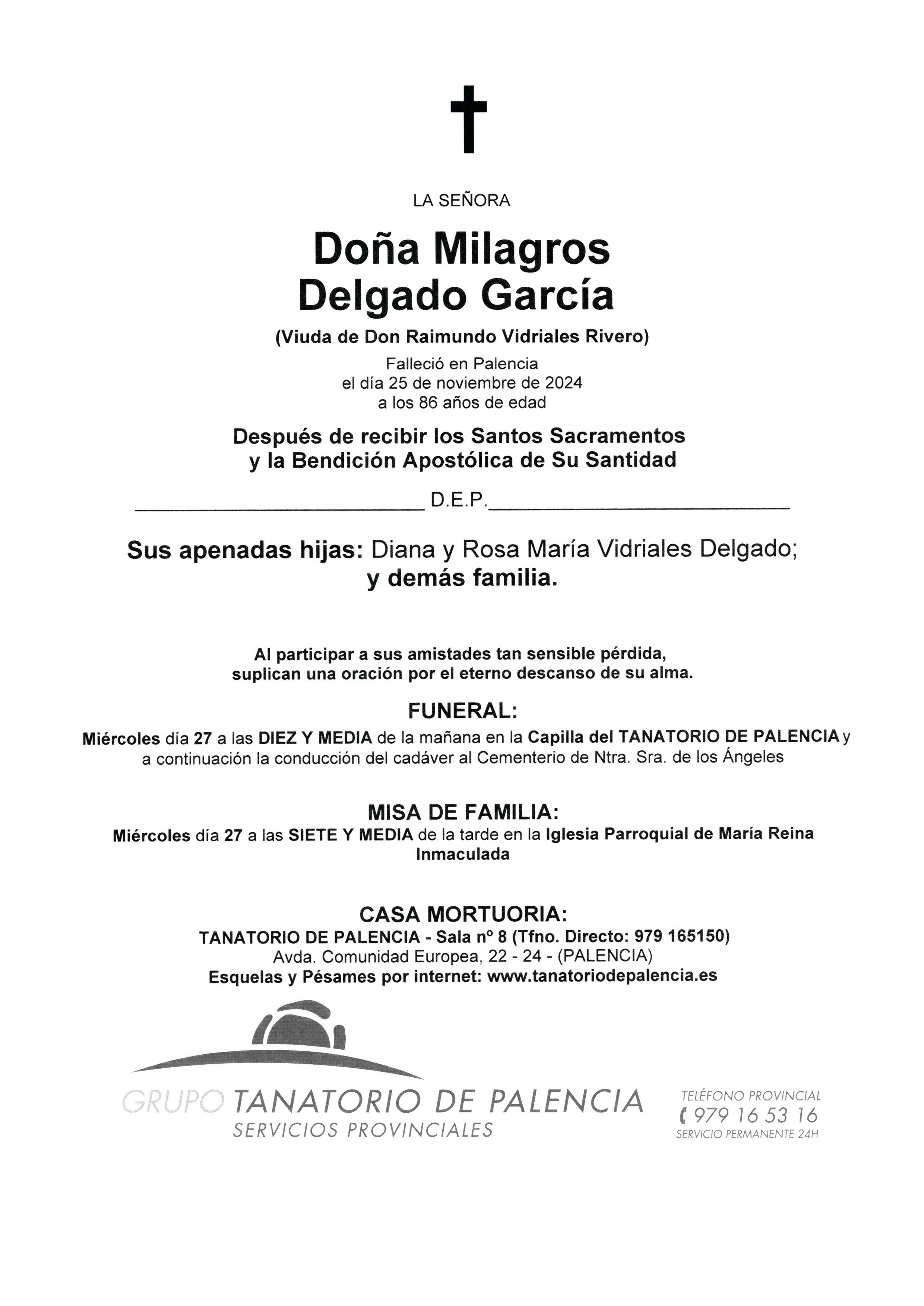 LA SEÑORA DOÑA MILAGROS DELGADO GARCÍA